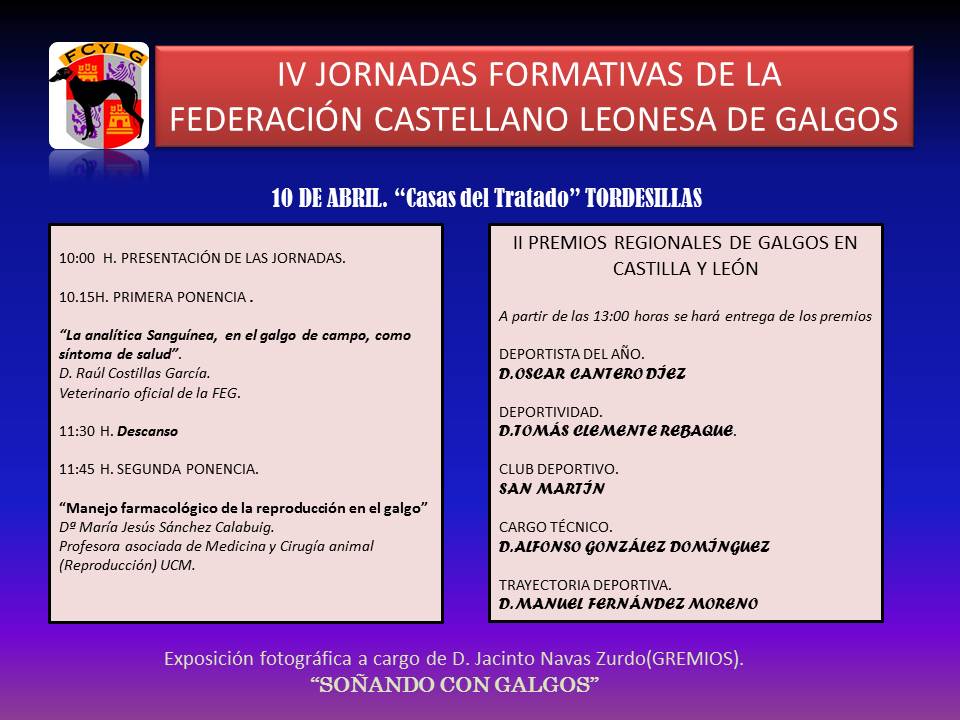 IV JORNADAS TÉCNICAS DE LA FEDERACIÓN CASTELLANO LEONESA DE GALGOS.