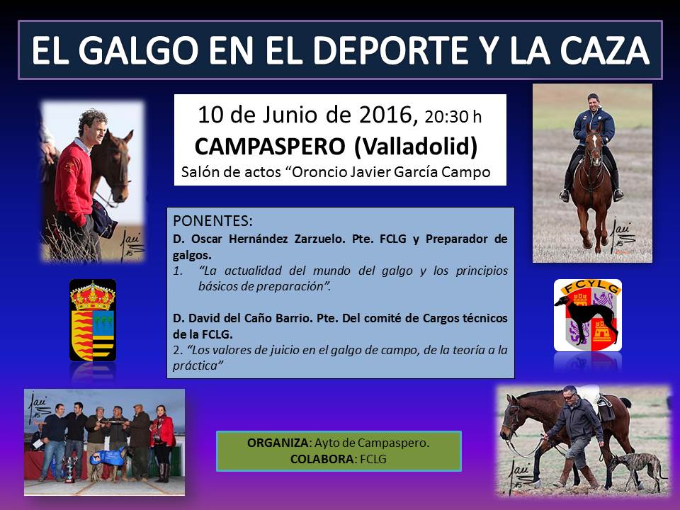 CAMPASPERO ORGANIZA SUS PRIMERAS JORNADAS SOBRE EL GALGO